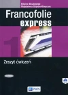 Francofolie express 1. Zeszyt ćwiczeń do języka francuskiego w szkołach ponadgimnazjalnych lub ponadpodstawowych - zdjęcie