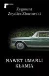 Nawet umarli kłamią - zdjęcie