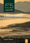 555 zagadek o Bieszczadach - zdjęcie