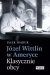 Józef Wittlin w Ameryce Klasycznie obcy - zdjęcie