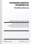 Ochrona danych osobowych. Poradnik praktyczny - zdjęcie