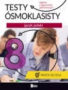Testy ósmoklasisty. Język polski - zdjęcie