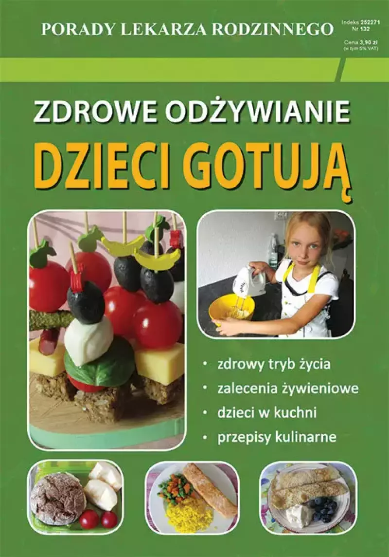 Zdrowe odżywianie. Dzieci gotują Zdrowe odżywianie. Dzieci gotują