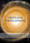 Przesłanie z wszechświata. Tom 1 - zdjęcie