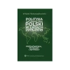 Polityka zagraniczna Polski w latach 2015-2018 - zdjęcie