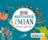 Rok pozytywnych zmian - zdjęcie