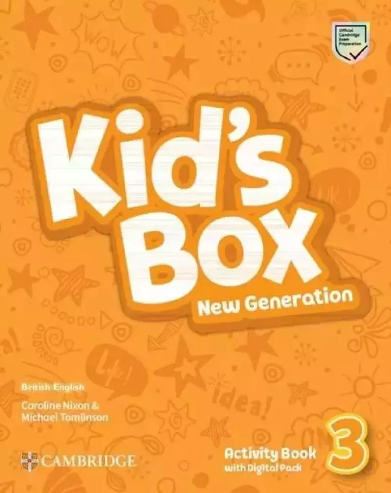 Kid's Box New Generation 3. Activity Book with Digital Pack Kid's Box New Generation 3. Activity Book with Digital Pack