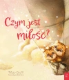 Czym jest miłość? - zdjęcie