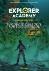 Explorer Academy. Akademia Odkrywców. Tom 5. Tygrysie gniazdo - zdjęcie