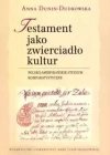 Testament jako zwierciadło kultur. - zdjęcie