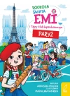 Emi i Tajny Klub Superdziewczyn. Dookoła świata. Paryż - zdjęcie