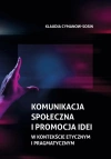 Komunikacja społeczna i promocja idei... Komunikacja społeczna i promocja idei... - zdjęcie