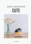 Insta Grammar: Cute - zdjęcie