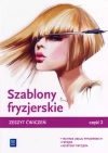 Szablony fryzjerskie. Technik usług fryzjerskich. Fryzjer. Asystent fryzjera. Zeszyt ćwiczeń. Część 2, wydanie 2 - zdjęcie