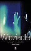 Widziadła. Świadectwa z zaświatów - zdjęcie