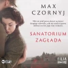 Sanatorium Zagłada. Audiobook - zdjęcie