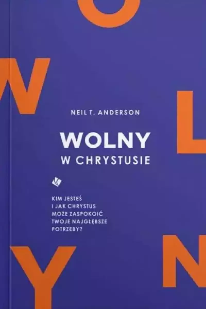 Wolny w Chrystusie Wolny w Chrystusie