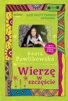 Kurs pozytywnego myślenia. Wierzę w szczęście - zdjęcie