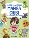 Manga Chibi. Supersłodziaki MANGA CHIBI. Do rysowania i malowania - zdjęcie