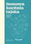 Domowa kuchnia tajska - zdjęcie