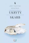 Ukryty skarb. O sztuce wewnętrznego poszukiwania - zdjęcie