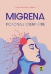 Migrena. Pokonaj cierpienie - zdjęcie