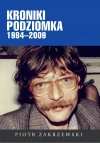 Kroniki Podziomka 1984-2009 - zdjęcie