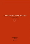 Triduum Paschalne. Przewodnik - zdjęcie