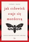 Jak człowiek staje się mordercą. Mroczne opowieści psychiatry sądowego w.3 - zdjęcie