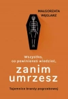 Wszystko, co powinieneś wiedzieć, zanim umrzesz. Tajemnice branży pogrzebowej - zdjęcie