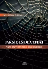 Jak się usidla ludzi. Kurs przytomności dla każdego - zdjęcie