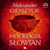 Mitologi Słowian. Audiobook - zdjęcie