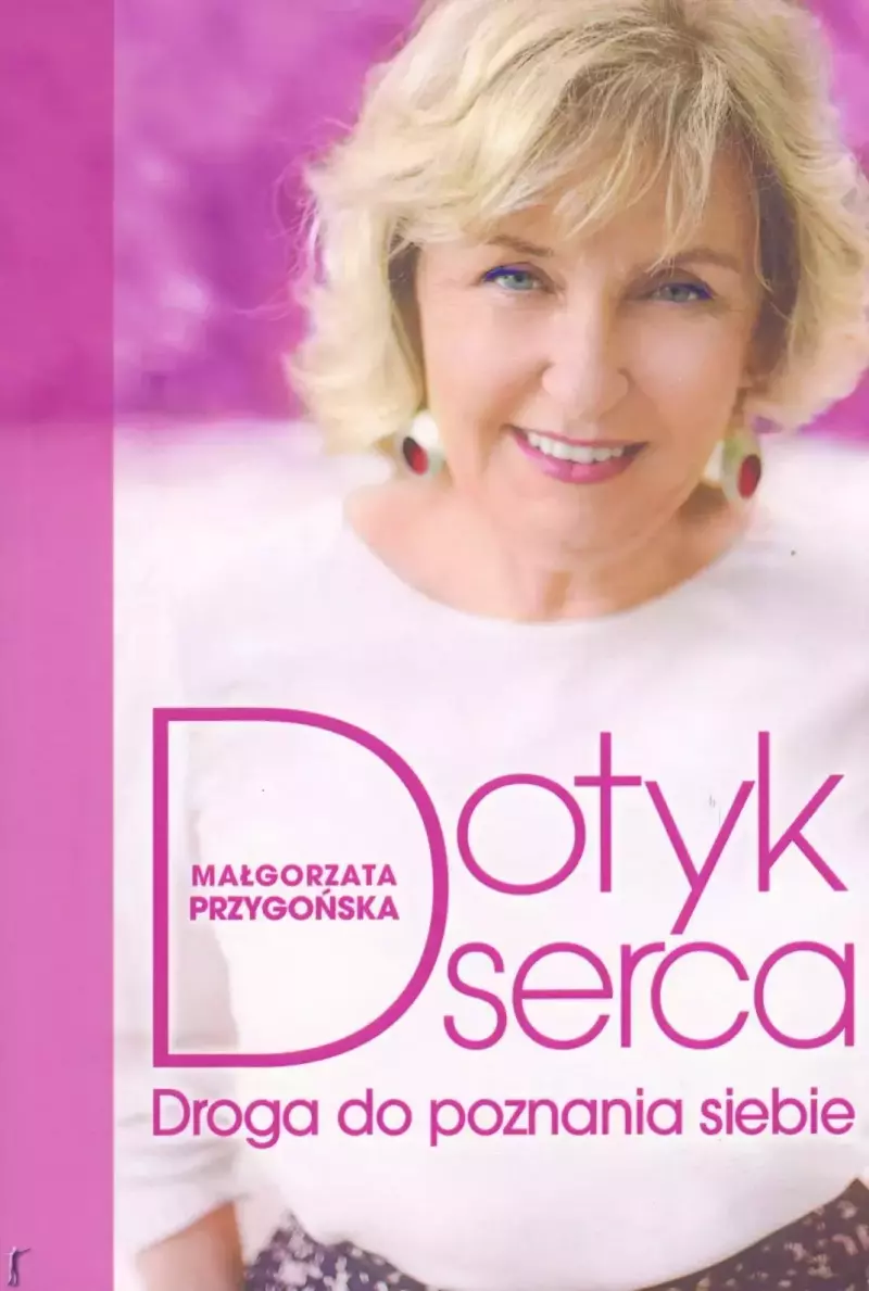 Dotyk serca. Droga do poznania siebie Dotyk serca. Droga do poznania siebie