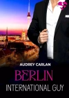 Berlin. International Guy. Tom 8 - zdjęcie