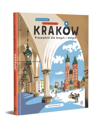 Kraków. Przewodnik dla dużych i małych, zdjęcie 2