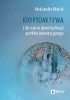 Kryptoaktywa i ich rola w dywersyfikacji portfela inwestycyjnego - zdjęcie