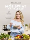 Mój świat na talerzu - zdjęcie