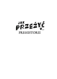 Jak przeżyć w... prehistorii, zdjęcie 2