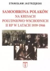 Samoobrona Polaków na Kresach... - zdjęcie