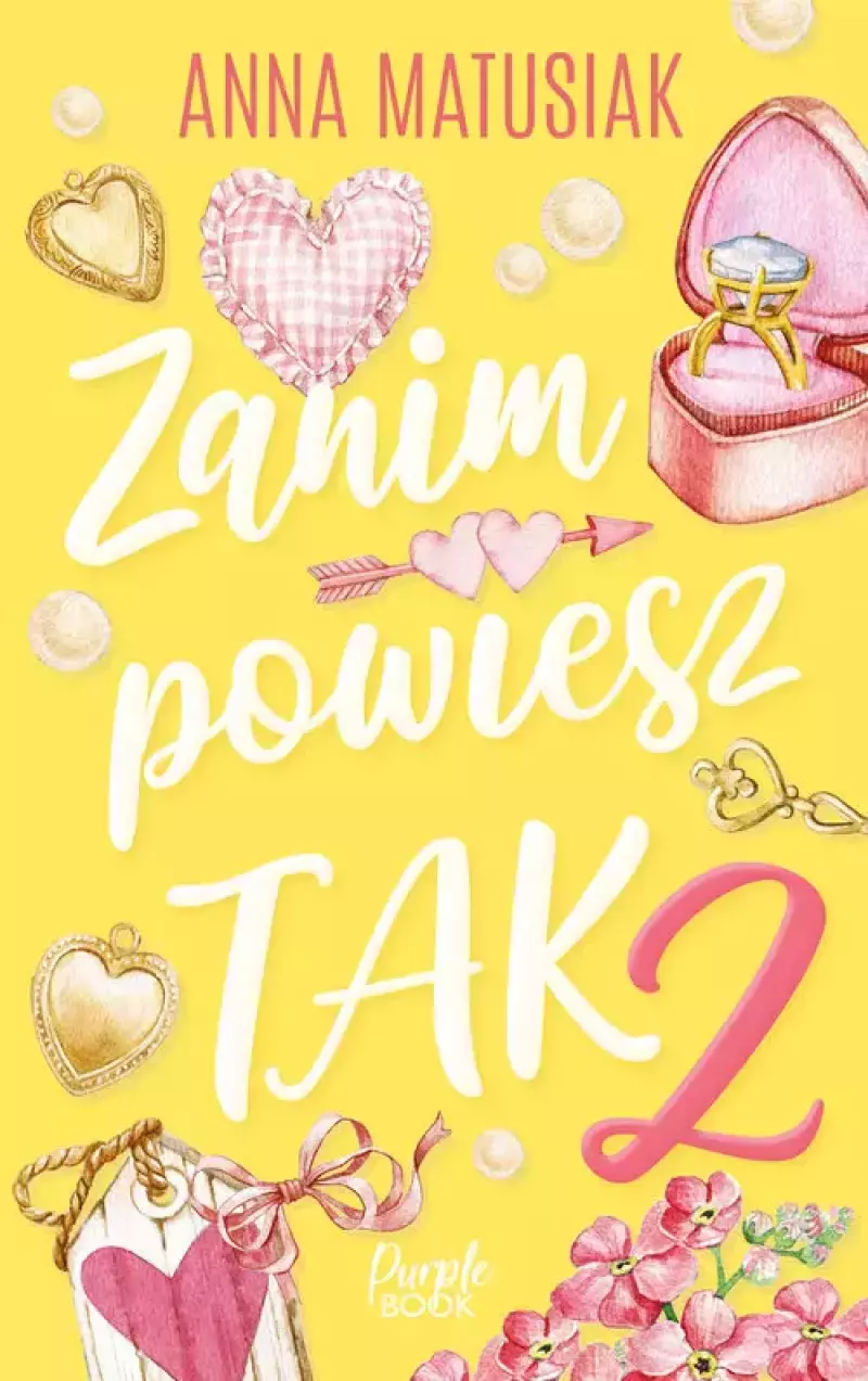 Zanim powiesz TAK 2 Zanim powiesz TAK 2