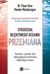 Strategia błękitnego oceanu. Przemiana - zdjęcie