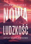 Nowa ludzkość. I wtedy wracają bogowie - zdjęcie