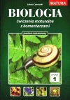Biologia. Ćwiczenia maturalne z komentarzem. Poziom rozszerzony. Zeszyt 1 - zdjęcie