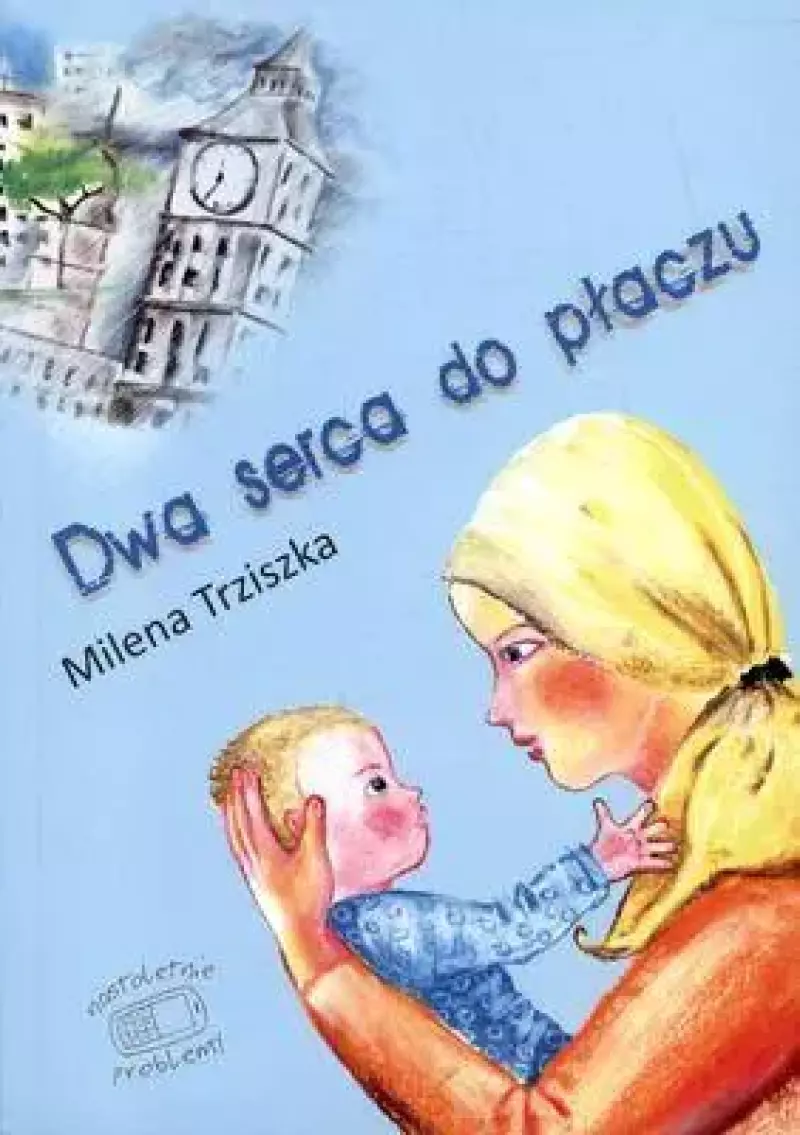 Dwa serca do płaczu Dwa serca do płaczu