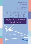 Instrumentarium i techniki zabiegów w urologii i andrologii - zdjęcie