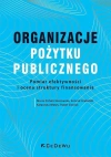 Organizacje pożytku publicznego. Pomiar efektywności i ocena struktury finansowania - zdjęcie