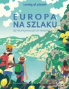 Europa na szlaku. 50 najpiękniejszych tras pieszych - zdjęcie