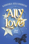 Ally Love Starts to Love - zdjęcie