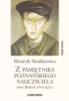 Z pamiętnika poznańskiego nauczyciela oraz Bartek Zwycięzca - zdjęcie