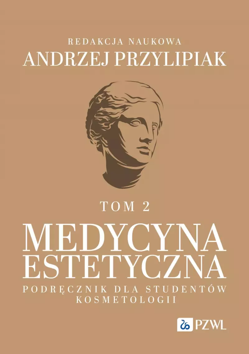 Medycyna estetyczna. Podręcznik dla studentów kosmetologii. Tom 2